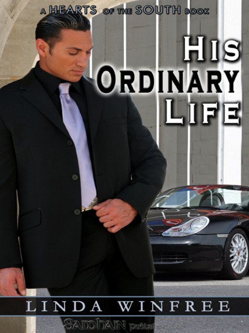Title details for His Ordinary Life  by Linda Winfree - Available